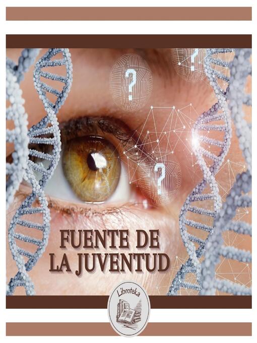 Title details for Fuente De La Juventud by LIBROTEKA - Wait list